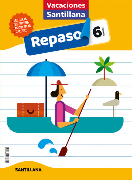 Libro Vacaciones Santillana 6 Primaria Actividades De Repaso Para El Verano: 1.1 , 01.3 ,YPZ;,4Z-ES-AB 02020031220200312