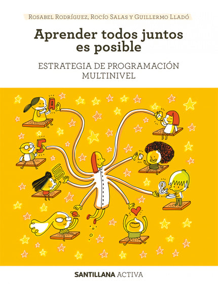 Libro Santillana Activa Estrategia De Programacion Multinivel. Aprender Todos Juntos Es Posible.: 1.1 , 01.3 ,YPJJ;,4Z-ES-AC 02020031920200319