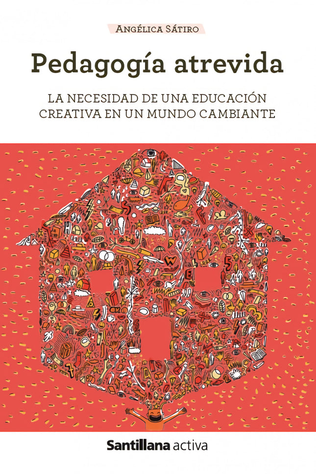 Sant Activa Pedagogía Atrevida