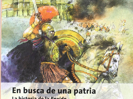 En Busca De Una Patria. La Eneida