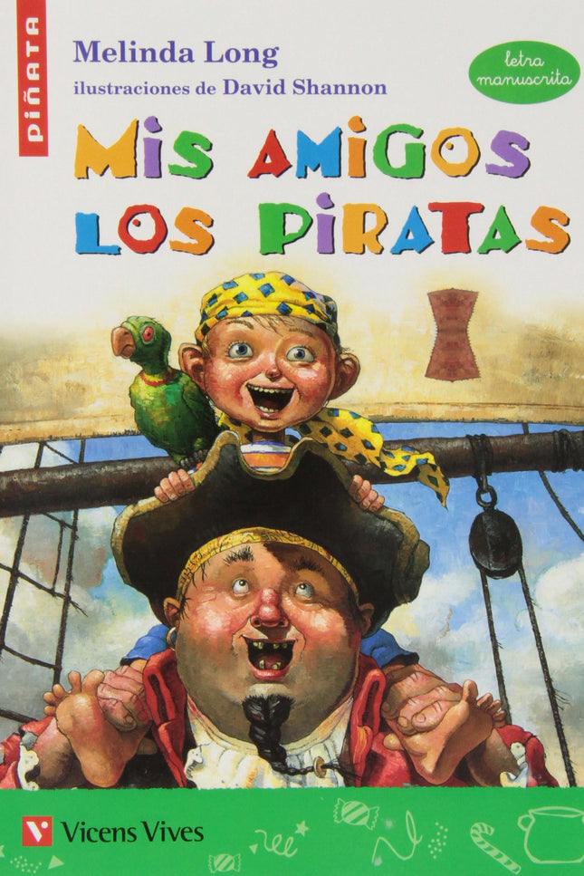 Libro Mis Amigos Los Piratas (letra Manuscrita): .