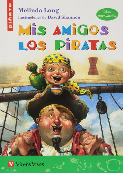 Libro Mis Amigos Los Piratas (letra Manuscrita): .