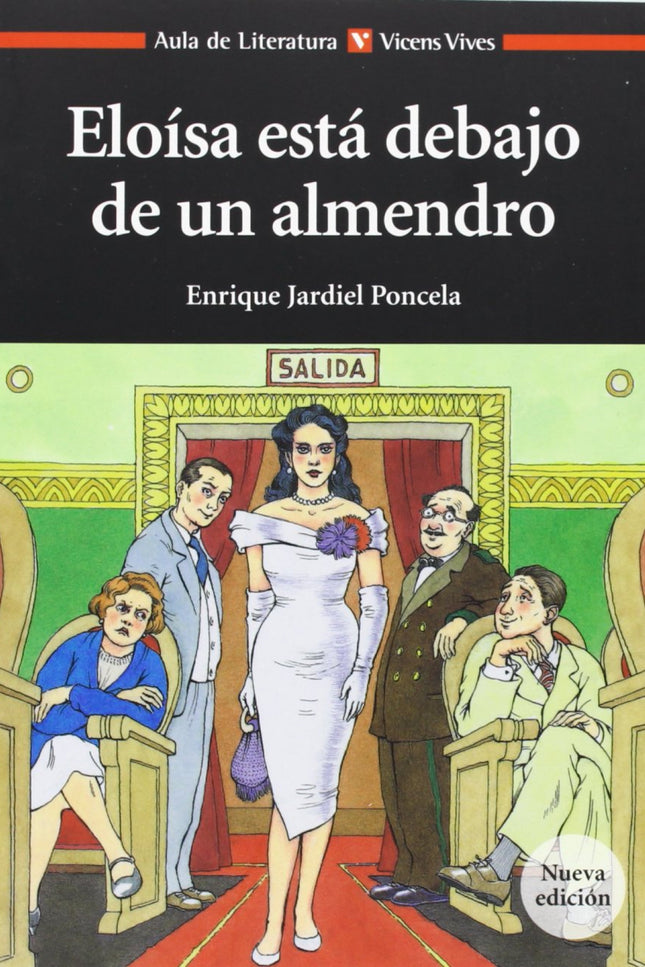 Libro Eloisa Esta Debajo Un Almendro: .