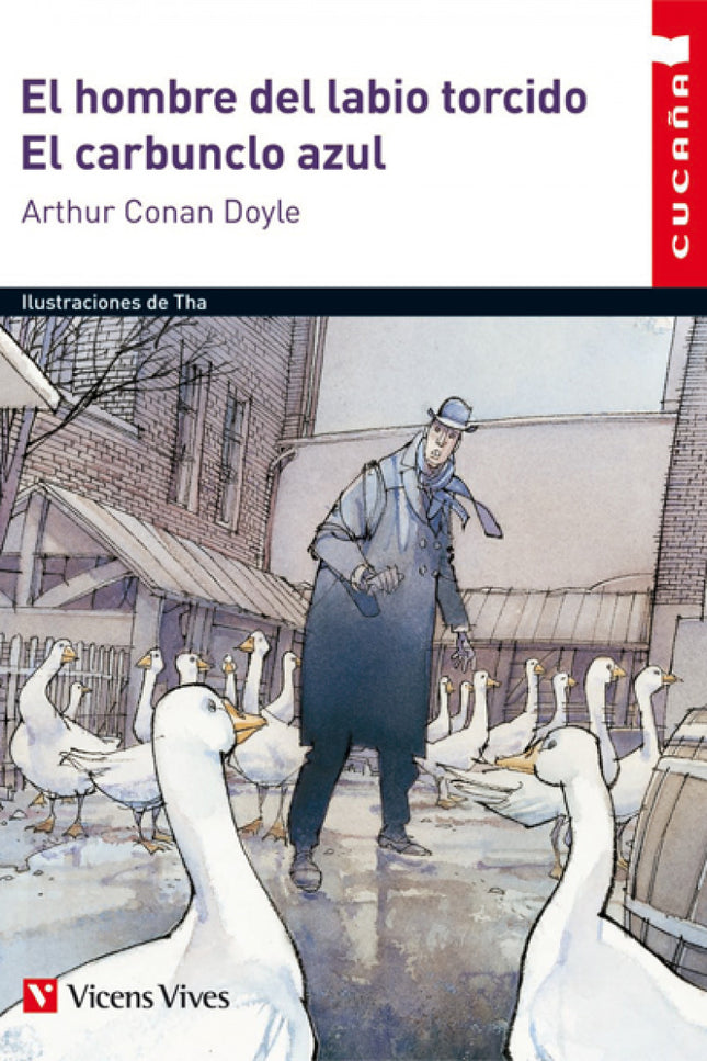 El Hombre Del Labio Torcido / El Carbunclo Azul