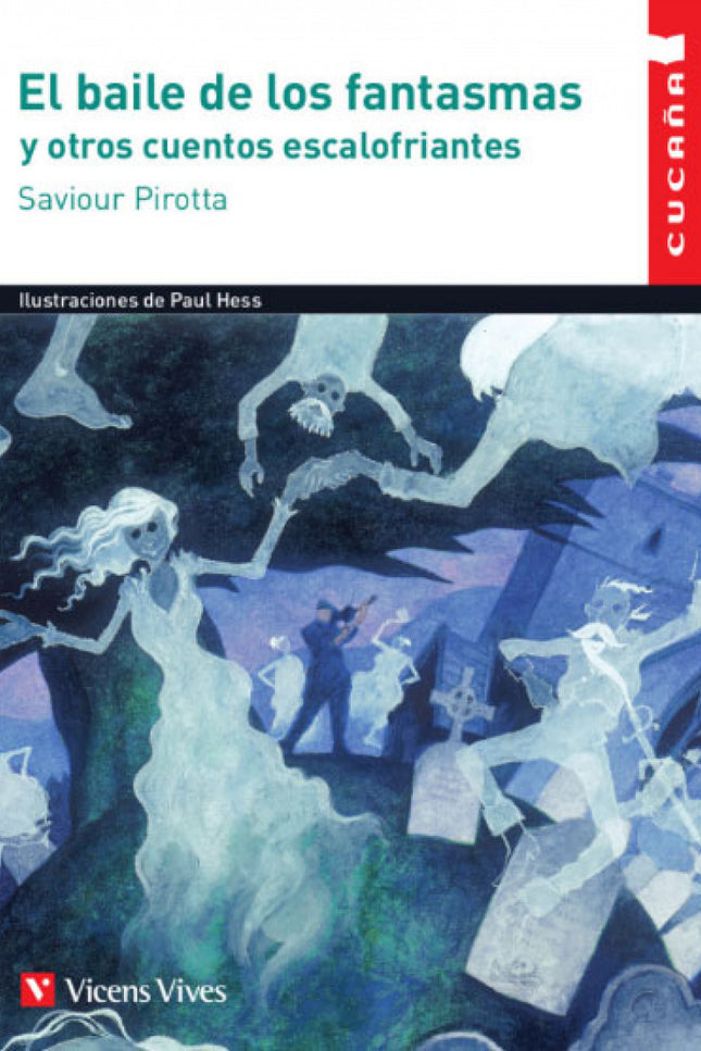 Portada del libro El Baile De Los Fantasmas Y Otros Cuentos Escalofriantes