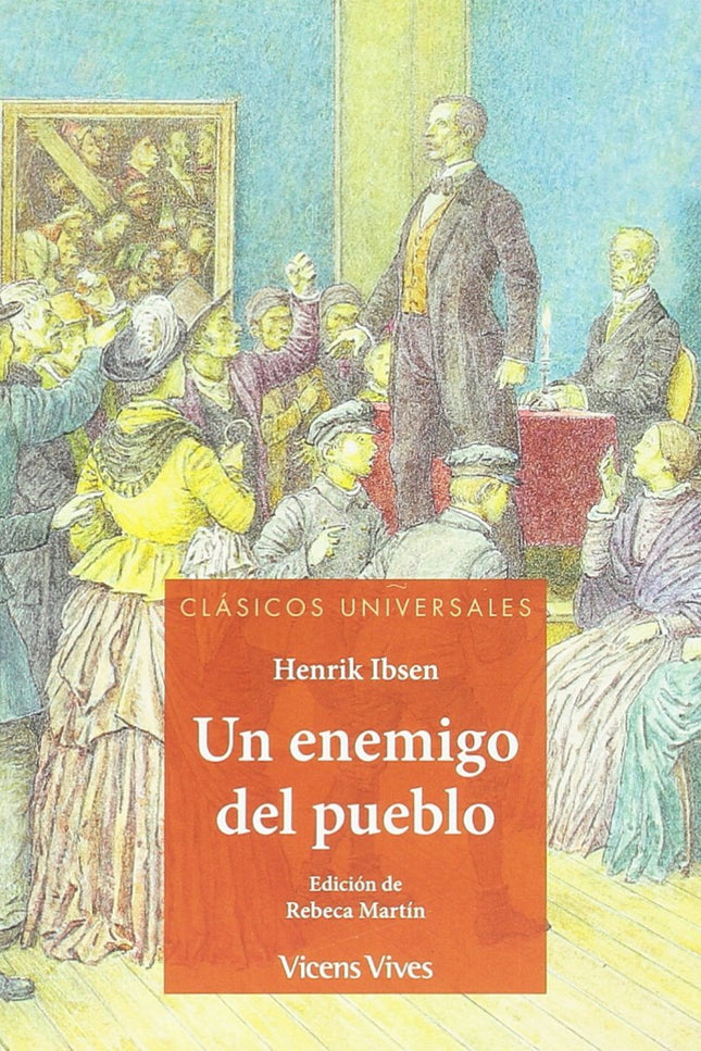 Libro Un Enemigo Del Pueblo Clasicos Universales: .