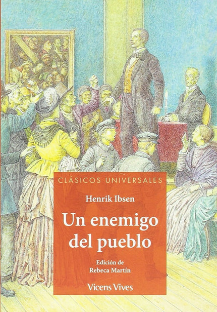 Libro Un Enemigo Del Pueblo Clasicos Universales: .