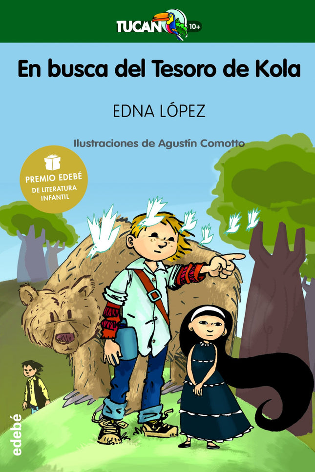 Libro Premio Edebé De Lit. Infantil: En Busca Del Tesoro De Kola: En Isla Kola la sequía había ocasionado que el dinero 