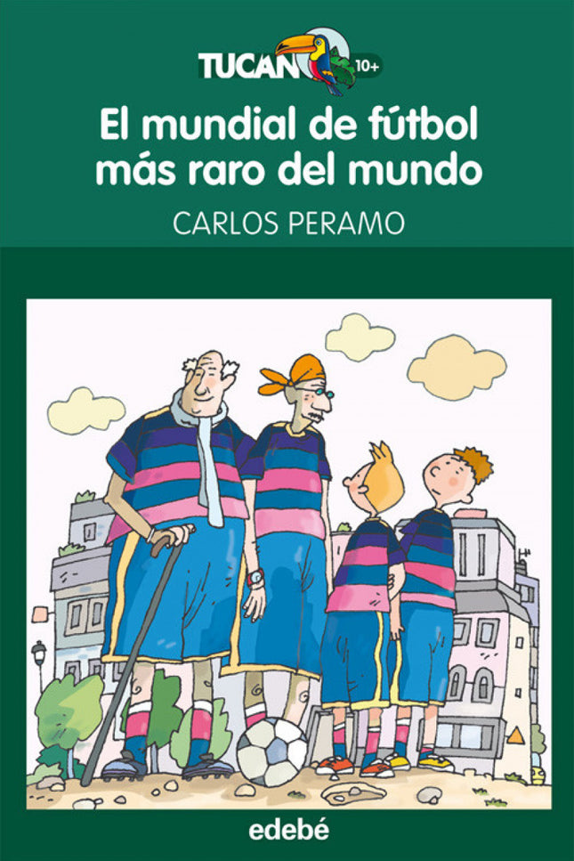 Libro El Mundial De Fútbol Más Raro Del Mundo: Max tiene diez años y un montón de ideas. La última: organizar con sus am