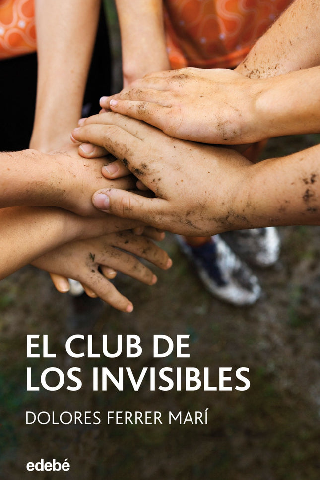Libro El Club De Los Invisibles: Juan Nadie (John Nobody) feels invisible. His parents forget about him, his teachers ig