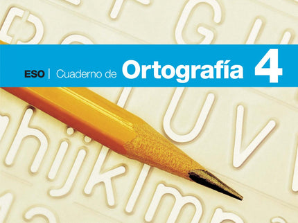 Libro Cuaderno Ortografia 4 (4º.eso): .
