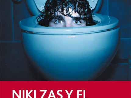 Libro Niki Zas Y El Retrete Nuclear: Nicolás Zastuenda, más conocido por sus amigos como Niki Zas, odia a su repelente p