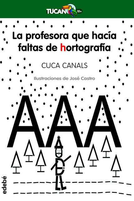 Libro La Profesora Que Hacía Faltas De Hortografía: La profesora Amalia Zapatero empieza una nueva vida en un pueblo lla