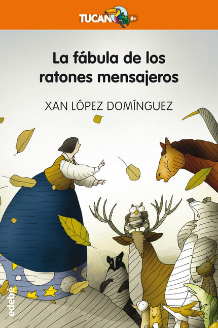 Libro La Fábula De Los Ratones Mensajeros: Hace muchas lunas, es decir, hace mucho tiempo, los animales se comunicaban e