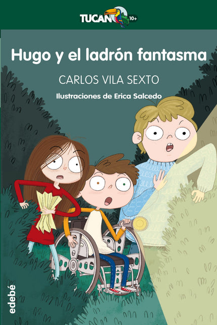 Libro Hugo Y El Ladrón Fantasma: Nunca es fácil ser el nuevo del colegio, sobre todo cuando el nuevo es alguien como Hug