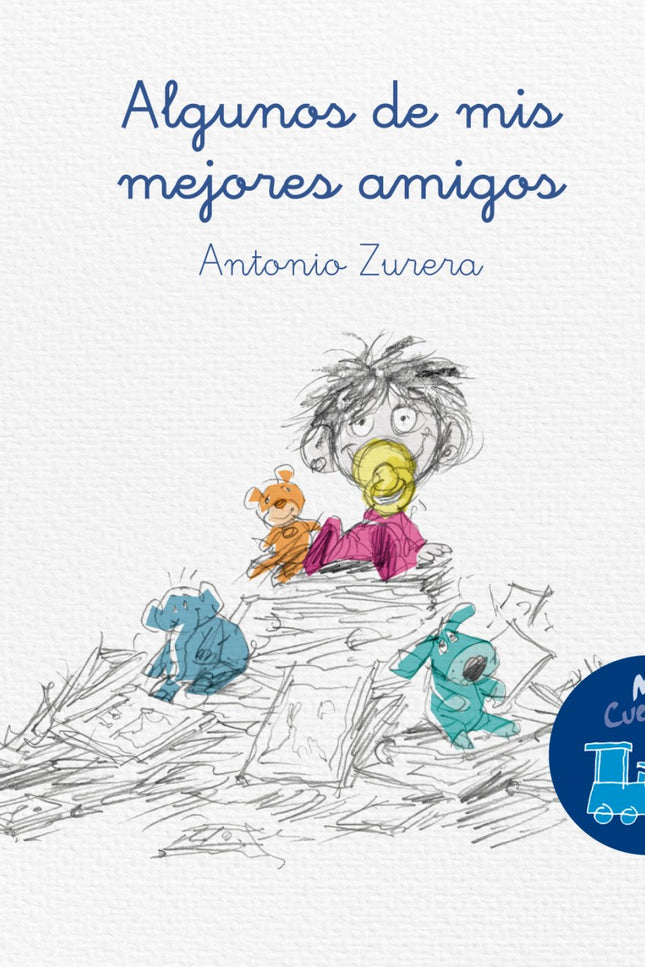 Libro Algunos De Mis Mejordes Amigos: .