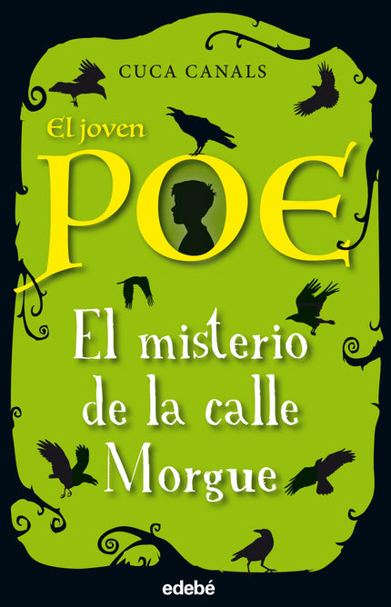 Libro El Misterio De La Calle Morgue: En la calle Morgue, de la ciudad de Boston, a dos manzanas de donde vive Edgar All