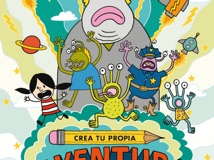 Libro Crea Tu Propia Aventura Alienígena: Cuando un alienígena aparece en el patio de la escuela, tú (el lector) corres 