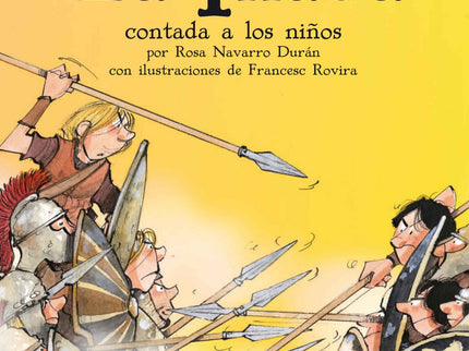 Libro La Iliada Contada A Los Niños Biblioteca: La ILÍADA es un relato que nos cuenta lo que sucedió durante las últimas