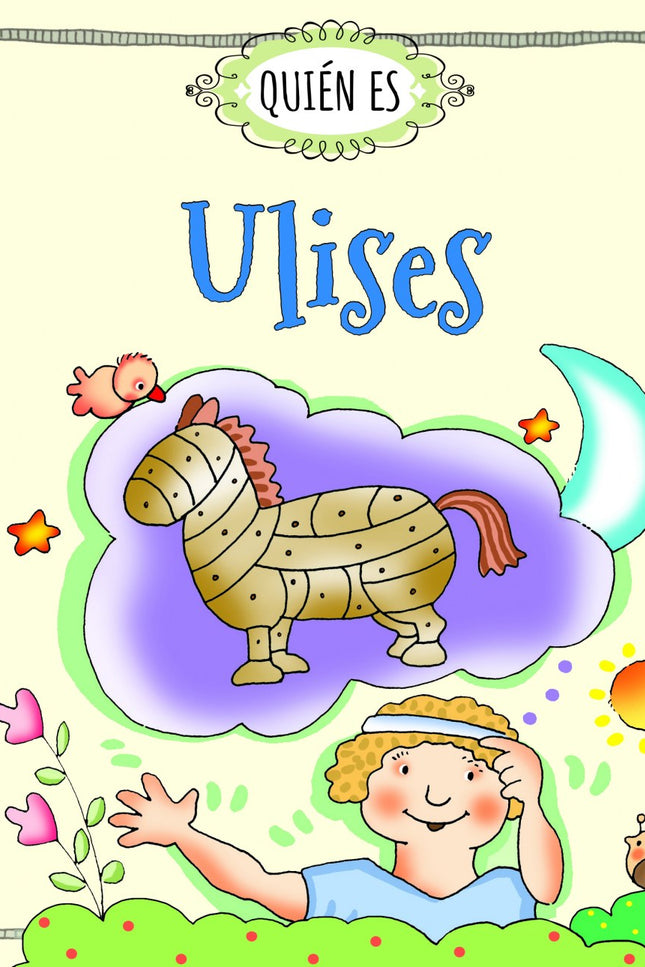 Libro Quién Es Ulises: Una bonita edición ilustrada dirigida a los más pequeños. Para compartir un tesoro, leer en voz a