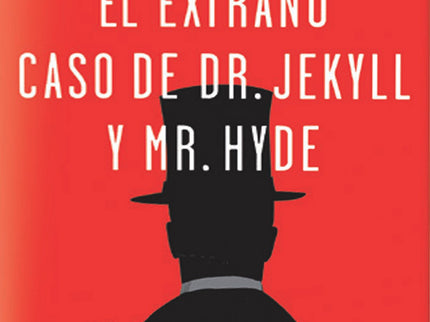 El Extraño Caso Del Dr Jekyll Y Mr Hyde
