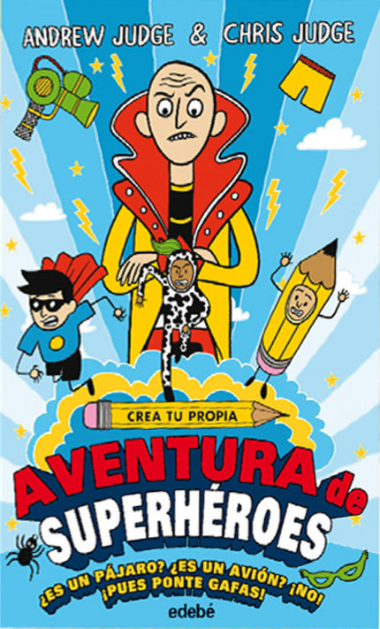Libro Crea Tu Propia Aventura De Superhéroes: ¿Es un PÁJARO? ¿Es un AVIÓN? íNO íEsto es un libro! (Si no lo has visto, p