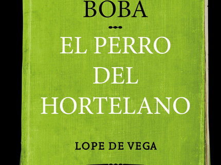Libro La Dama Boba / El Perro Del Hortelano: .