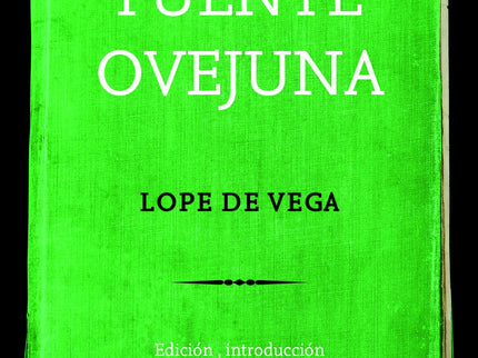 Libro Fuente Ovejuna: Edición, introducción y notas: Lola Josa, doctora en Filología Hispánica por la Universidad de Barcelona.