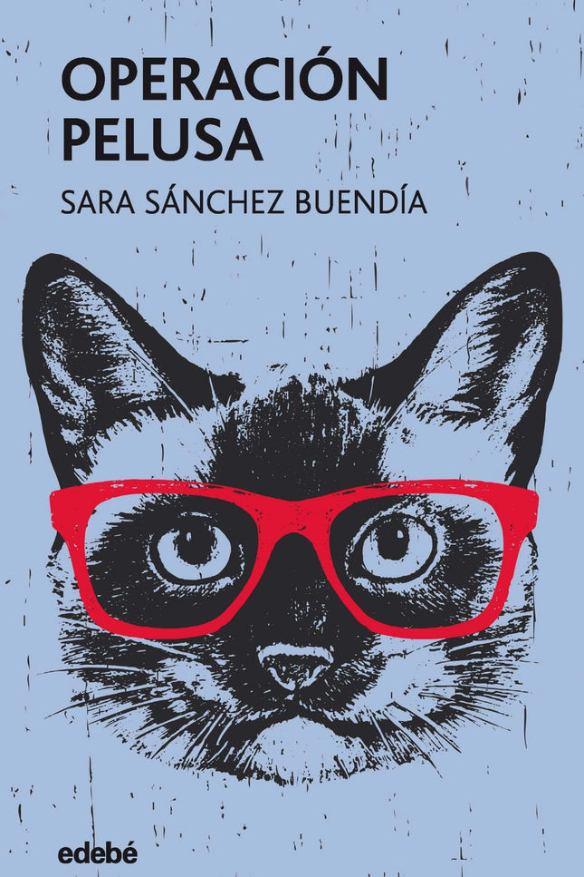 Libro Operación Pelusa: Todo el lío empezó cuando mi mejor amigo, Walter, aceptó el reto de Raúl Rodríguez, el cachas fanfarrón del cole. Y pasó lo que tenía que pasar, o mejor dicho, lo único que no debería haber pasado nunca.