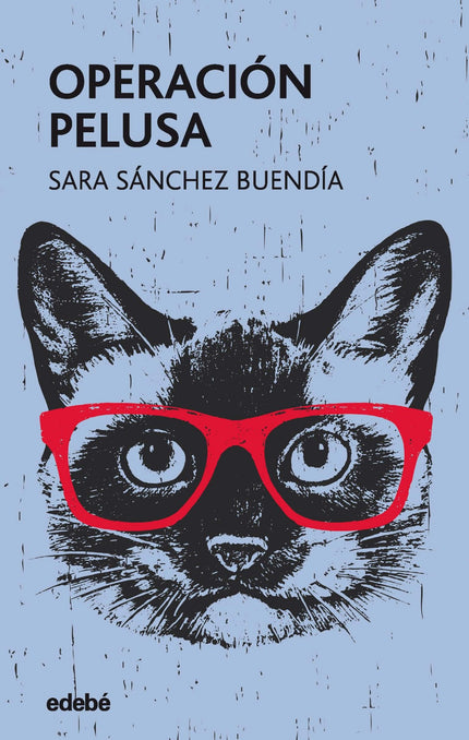 Libro Operación Pelusa: Todo el lío empezó cuando mi mejor amigo, Walter, aceptó el reto de Raúl Rodríguez, el cachas fanfarrón del cole. Y pasó lo que tenía que pasar, o mejor dicho, lo único que no debería haber pasado nunca.