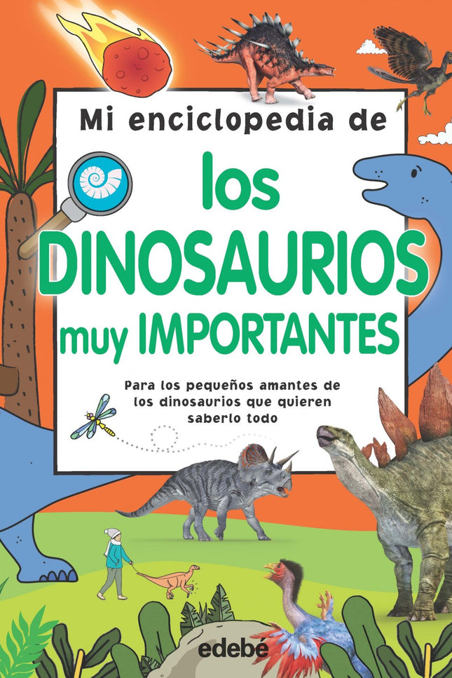 Libro Mi Enciclopedia De Los Dinosaurios Muy Importantes: Para los pequeños amantes de los dinosaurios que quieren saberlo todo Toda persona importante debe conocer estas increíbles criaturas que en su día dominaron la Tierra, y de ellas trata este libro. Lee cientos de datos curiosos sobre el mundo prehistórico.