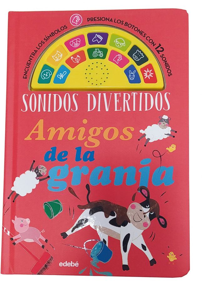 Libro Sonidos Divertidos: Amigos De La Granja: Únete al Ternero Trébol y a sus amigos de la granja en esta ruidosa y divertida aventura. Verás como choca con los cubos, salpica en el barro y mucho más.