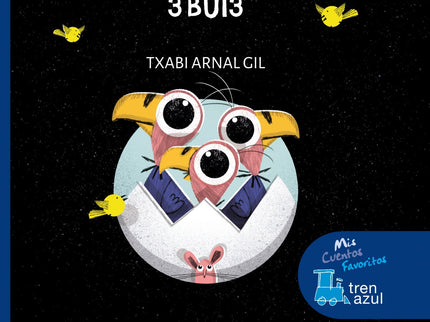 Libro 3 Bui3: Aunque lo pareciera por lo grande que era, aquel gran huevo del que nacieron los 3 BUI3 no lo puso un avestruz. Lo puso un buitre hembra, quien se fue a bañar a una charca cercana la misma mañana en que los 3 BUI3 rompieron la cáscara, abandonaron el huevo y echaron a andar (a saltitos, por supuesto), y uno delante del otro.
