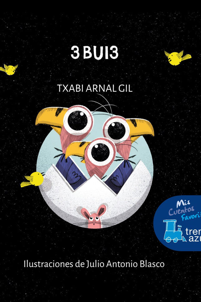 Libro 3 Bui3: Aunque lo pareciera por lo grande que era, aquel gran huevo del que nacieron los 3 BUI3 no lo puso un avestruz. Lo puso un buitre hembra, quien se fue a bañar a una charca cercana la misma mañana en que los 3 BUI3 rompieron la cáscara, abandonaron el huevo y echaron a andar (a saltitos, por supuesto), y uno delante del otro.