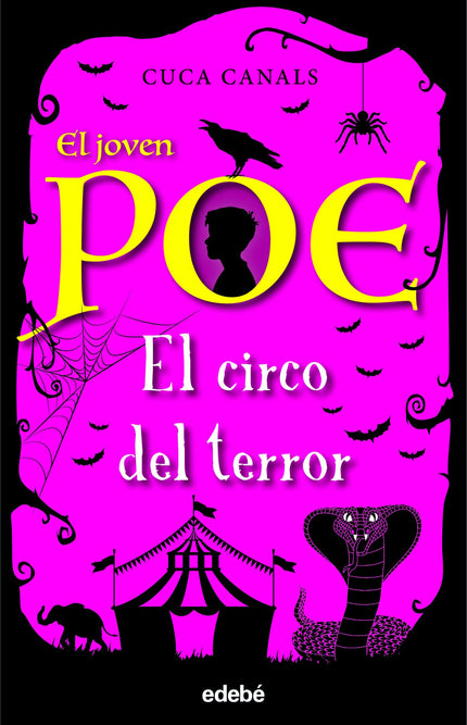 Libro El Joven Poe 8: El Circo Del Terror: El relato que nos va a contar en esta ocasión el joven Poe se centra en un terrible suceso: el asesinato de un pobre chico de 17 años. El inspector Dupin, como en otras ocasiones, requerirá la colaboración de Poe para resolver el caso.