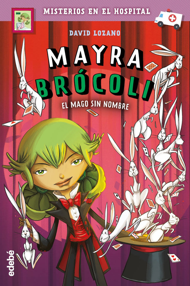 Mayra Brócoli 3: El Mago Sin Nombre