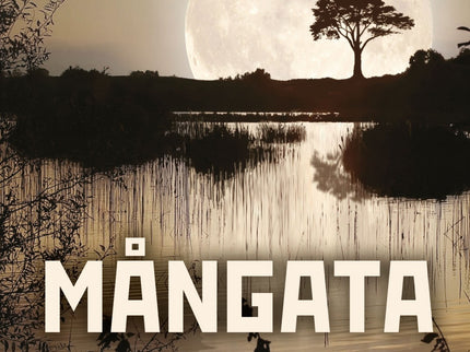 Libro Mångata: «Me llamo Jana y tengo una misión: bailar sobre el lago a la luz de la luna. Os parecerá absurdo, pero es muy muy muy importante para mí.
