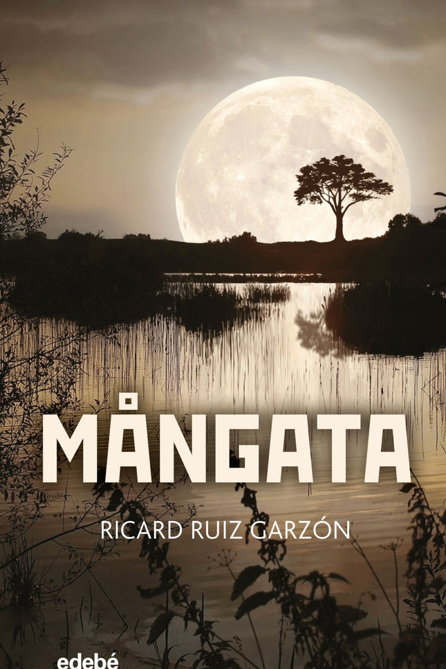Libro Mångata: «Me llamo Jana y tengo una misión: bailar sobre el lago a la luz de la luna. Os parecerá absurdo, pero es muy muy muy importante para mí.