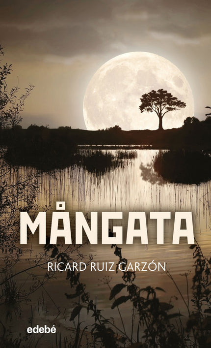 Libro Mångata: «Me llamo Jana y tengo una misión: bailar sobre el lago a la luz de la luna. Os parecerá absurdo, pero es muy muy muy importante para mí.