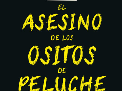 Libro El Asesino De Los Ositos De Peluche: Los huérfanos que forman parte de La Academia, dirigida por la joven Sofía Hipatia, utilizan una revolucionaria forma de pensar, basada en la filosofía, para encontrar nuevas pistas que permitan dar con el criminal más buscado. --- La agencia de detectives FILO&amp;SOFÍA, en colaboración con la policía de Barville, se enfrenta a su primer caso: descubrir a un despiadado asesino que ya ha matado a cuatro niños.