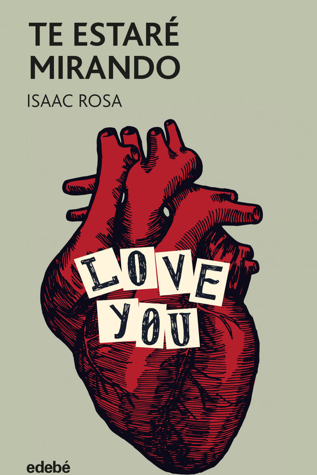 TE ESTARE MIRANDO - Isaac Rosa Camacho - RUSTICA