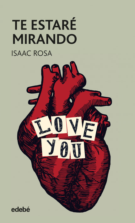 TE ESTARE MIRANDO - Isaac Rosa Camacho - RUSTICA
