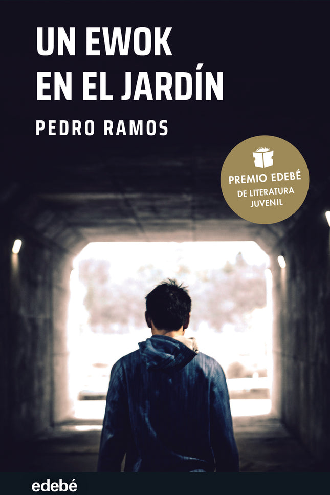 Un Ewok En El Jardín (premio Edebé De Literatura Juvenil 2022)