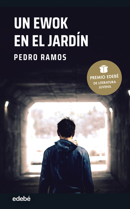 Un Ewok En El Jardín (premio Edebé De Literatura Juvenil 2022)