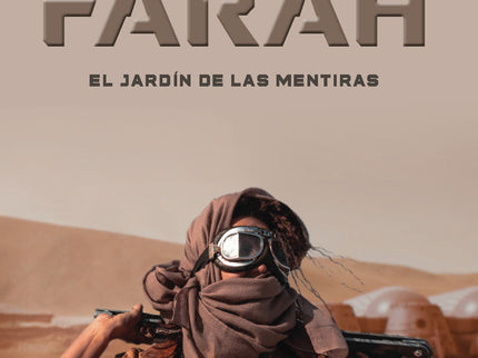 La Teniente Farah: El Jardín De Las Mentiras