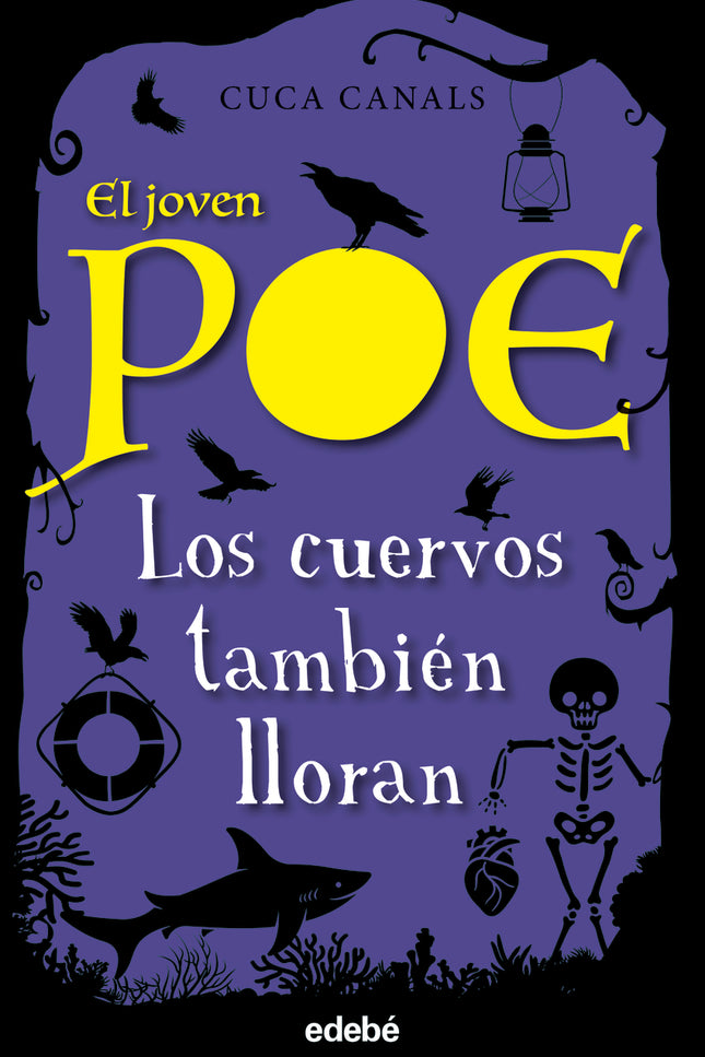 El Joven Poe 10: Los Cuervos También Lloran