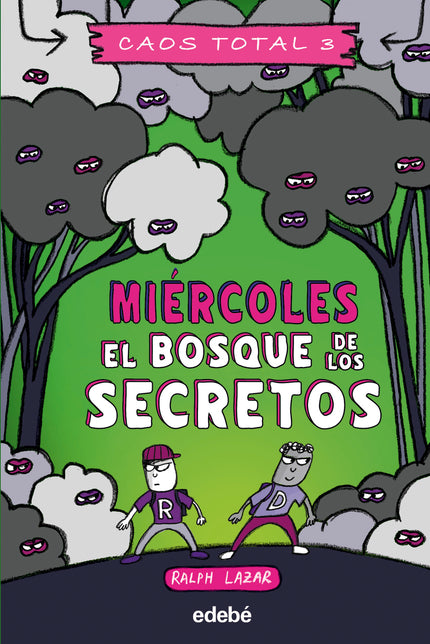 Miércoles: El Bosque De Los Secretos