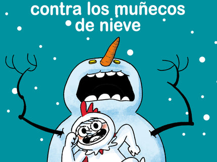Superpollo Contra Los Muñecos De Nieve