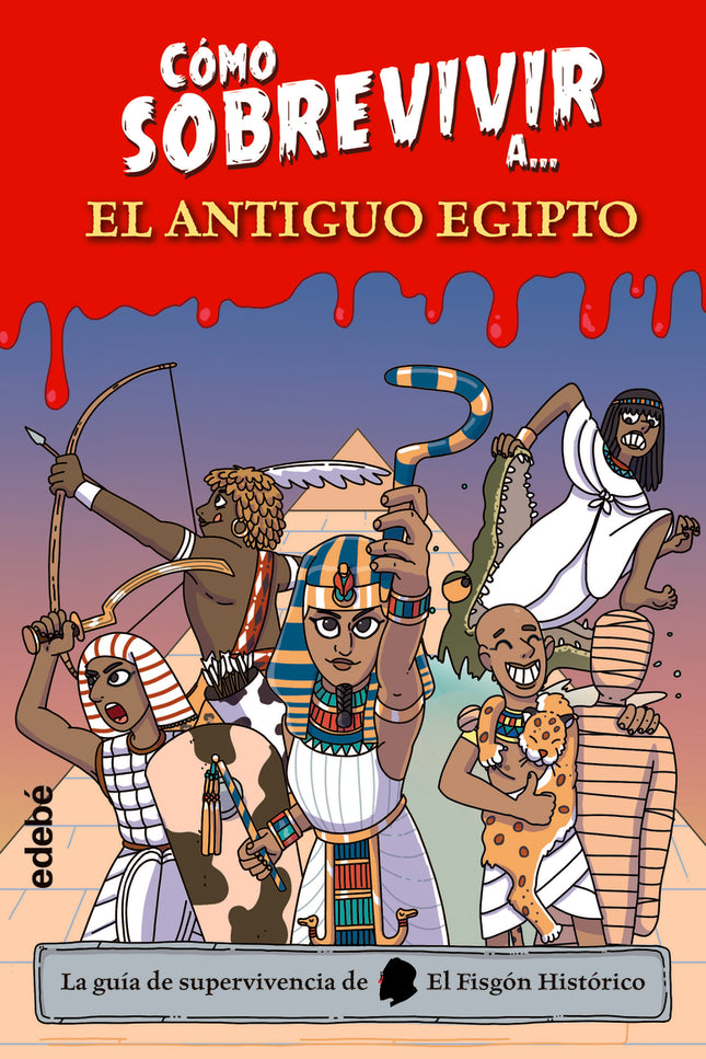 Cómo Sobrevivir Aà El Antiguo Egipto