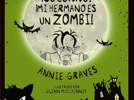 ¡socorro! ¡mi Hermano Es Un Zombi!